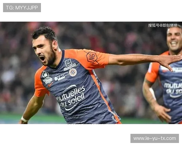 蒙彼利埃战术调整引领新篇章，球队表现渐入佳境