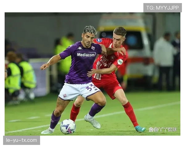 佛罗伦萨战术调整显成效，球队状态回暖在联赛中实现逆袭取胜